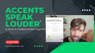 Accents Speak Louder Than Words® – My Tagline Is Officially Trademarked! 🎉