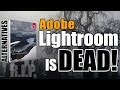 Adobe Lightroom Is DEAD! Final Version 6.14 - Lightroom Alternatives