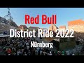 🚴‍♀️🏅Red Bull District Ride 2022 Nürnberg 4K 360Grad🎥🇩🇪