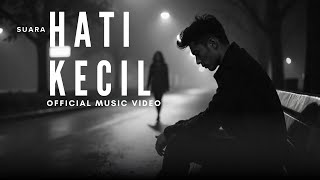 SUARA HATI KECIL || Official Music Video 
