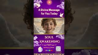 A Divine Message for You Today | Soul Awakening - 3