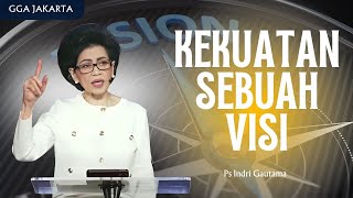 Kekuatan Sebuah visi - Part 2 | 10/08/ 2025