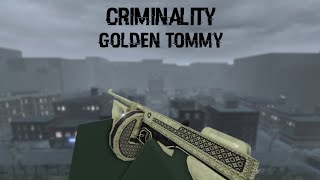 Golden Tommy Gun - Criminality