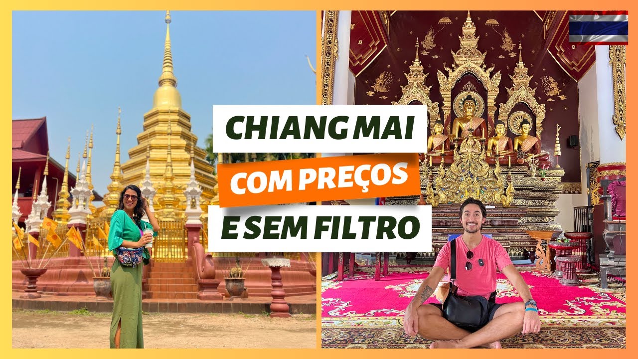 Ep  21: O que fazer em Chiang Mai, Tailândia (com preços)