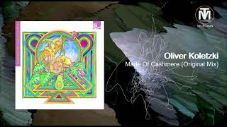 Oliver Koletzki - Made Of Cashmere (Original Mix) [Stil Vor Talent]