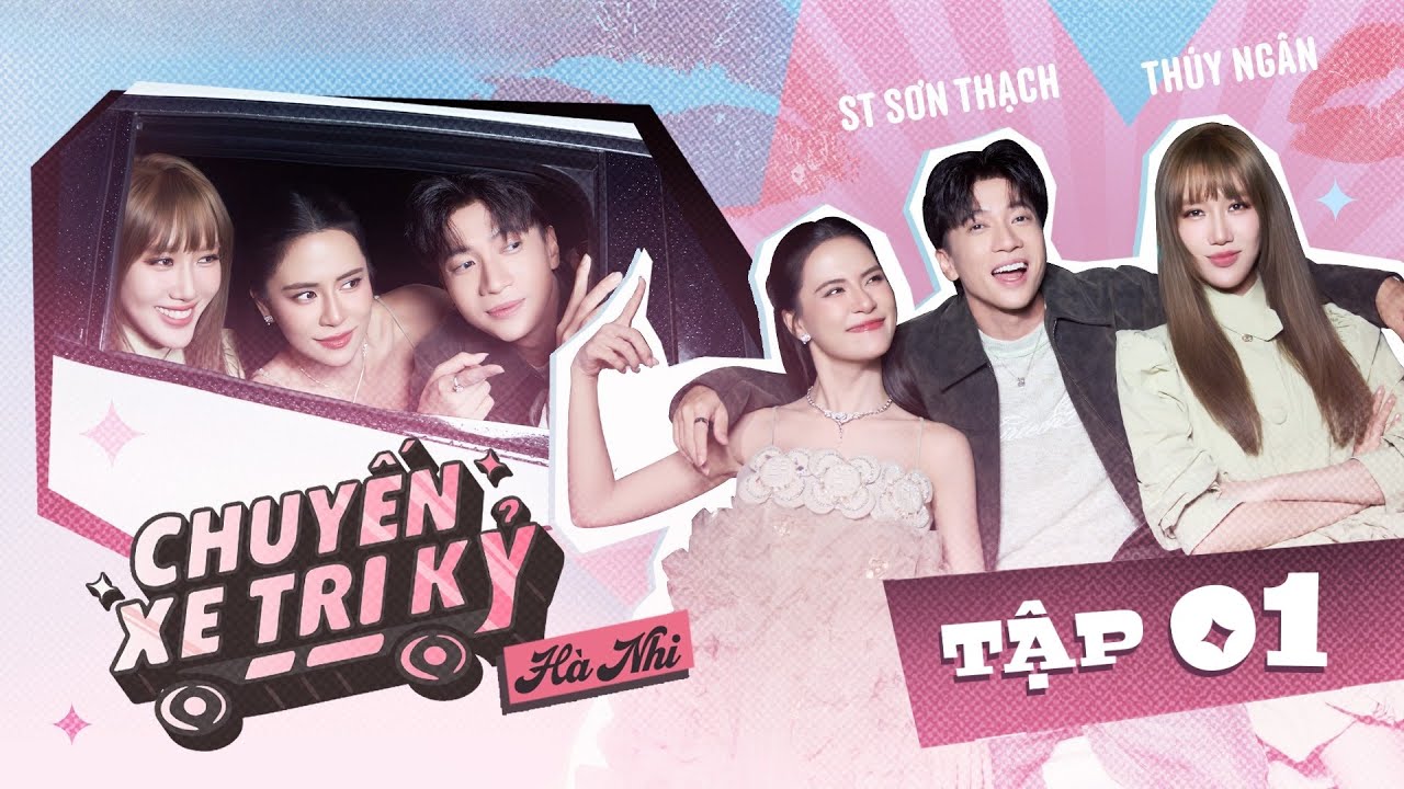 Chuyến Xe Tri Kỷ - Tập 1| Hà Nhi - Thuý Ngân - S.T Sơn Thạch |Không có sự bận rộn, chỉ có sự ưu tiên