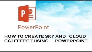 HOW TO CREATE SKY AND CLOUD CGI EFFECT USING POWERPOINT PART 1