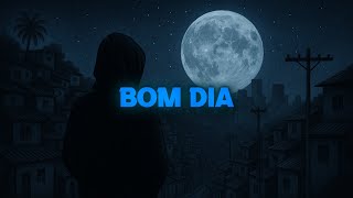 Bom Dia - D4Nk3R
