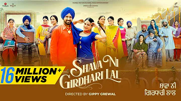 Shava Ni Girdhari Lal (Trailer) Gippy Grewal |Neeru Bajwa|Himanshi Khurana|Paayal Rajput|Sara Gurpal