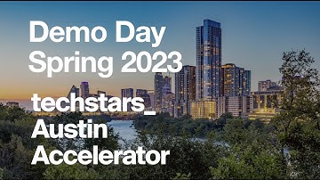 Techstars Austin Spring 2023 Demo Day