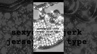 Free Y Drill X Jerk X Jersey Club Type Beat - Dr Prod. Uglysuuunseeet