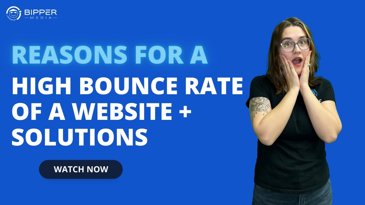 Reasons for a High Bounce Rate of a Website + Solutions