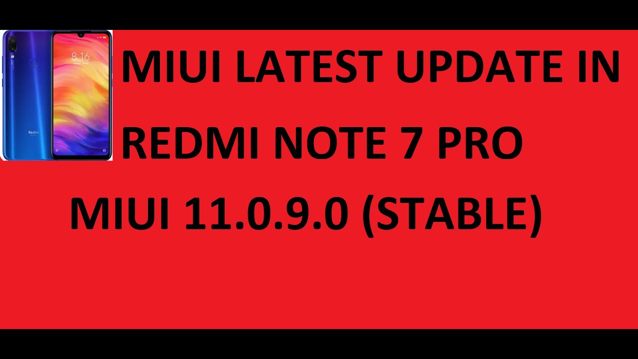 MIUI Latest Update 11.0.9.0 In Redmi Note 7 Pro [Hindi] 
