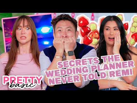 A Wedding Planner Tell-All: Everything Remi Didn’t Know Happened – PRETTY BASIC – EP. 320