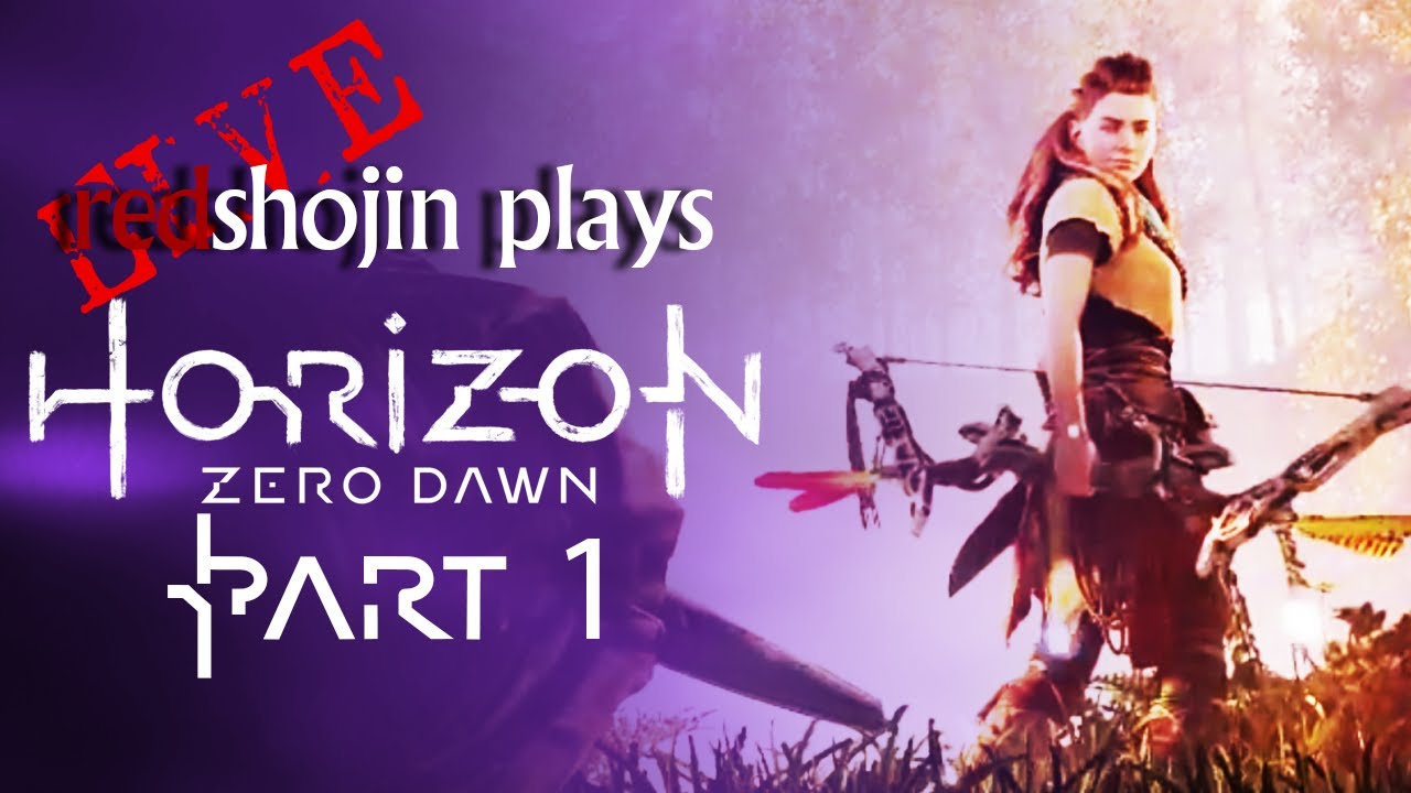 LIVE redshojin plays: Horizon Zero Dawn