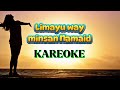 LIMAYU WAY MISAN NAMAID KARAOKE Sofhianiza