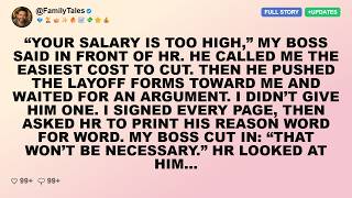 Full “Your Salary Is Too High,” My Boss Said as He Laid Me Off—I Just Signed the Papers Update