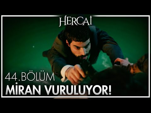 Miran uçurumda vuruluyor! - Hercai 44. Bölüm