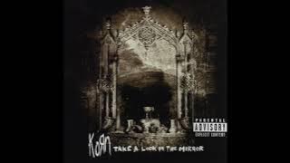 Korn - Take A Look In The Mirror (Full Album) HQ
