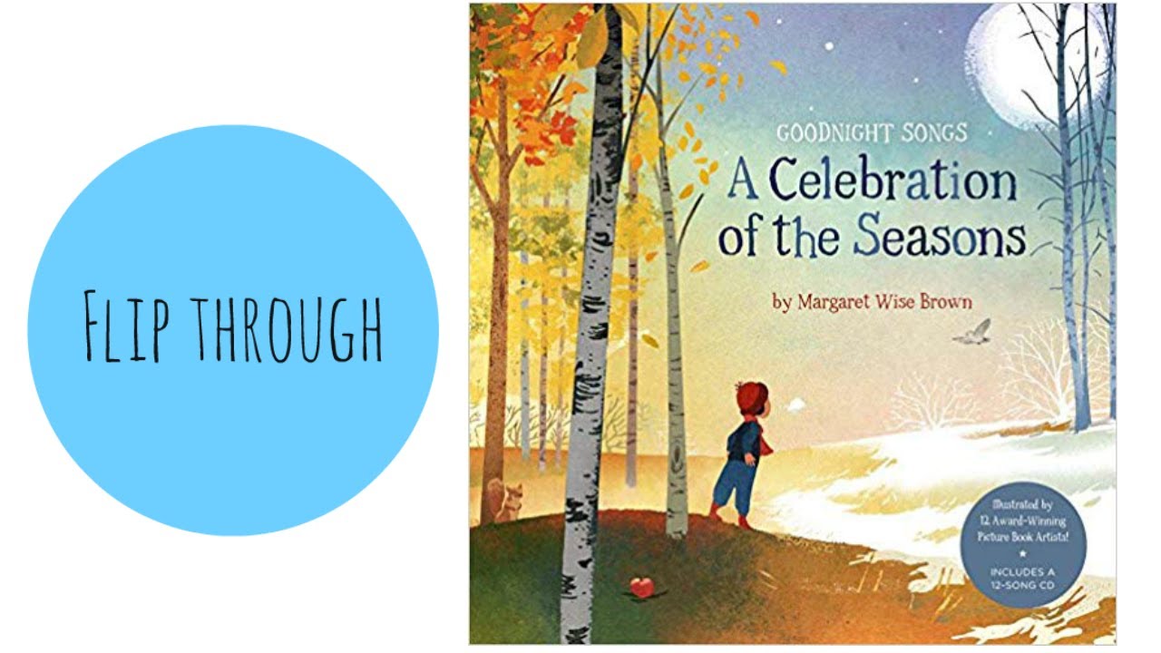 A Celebration of the Seasons: Goodnight Songs by Margaret Wise Brown