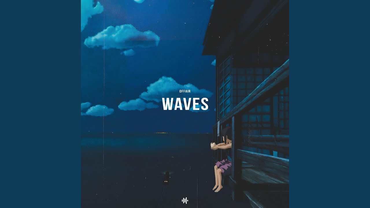 Guarda Waves su YouTube Guarda Waves su YouTube