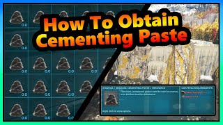 How to Obtain Cementing Paste in Ark?