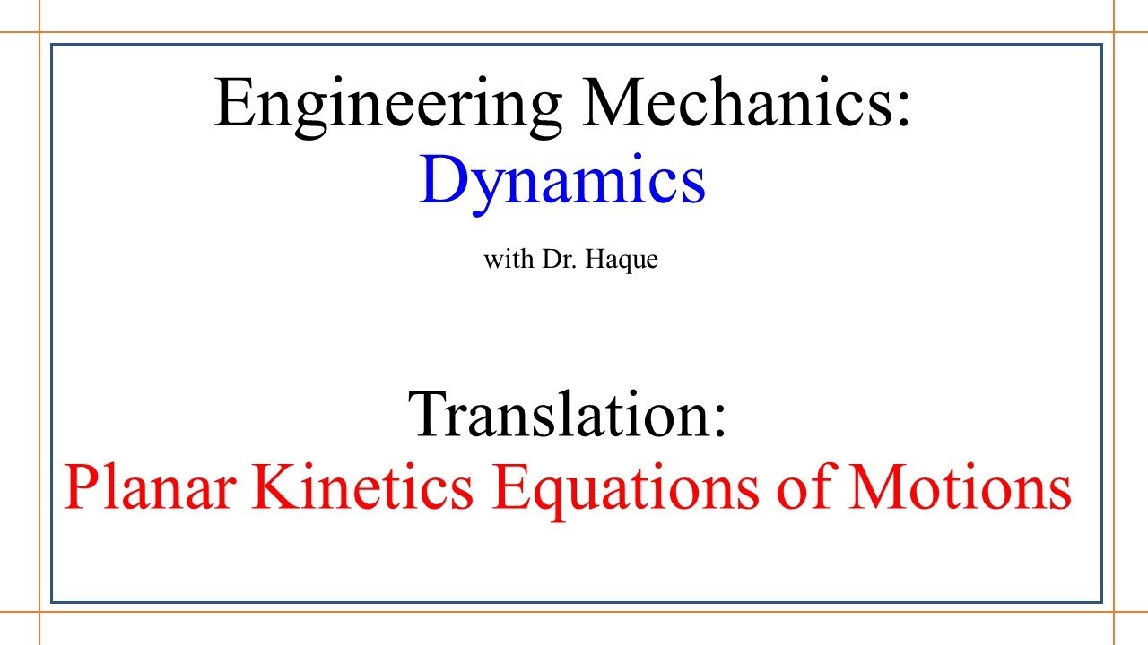 Planar Equation of Motion Translation (Rectilinear and