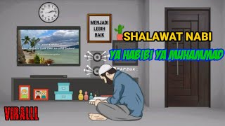 SHALAWAT NABI 'YA HABIBI YA MUHAMMAD' | VERSI ANIMASI KARTUN