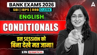 Bank Exams 2026 English | Conditionals for All Bank Exams | By Kinjal Ma'am