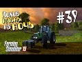 Лихой план на ночь - 39 Farming Simulator 15