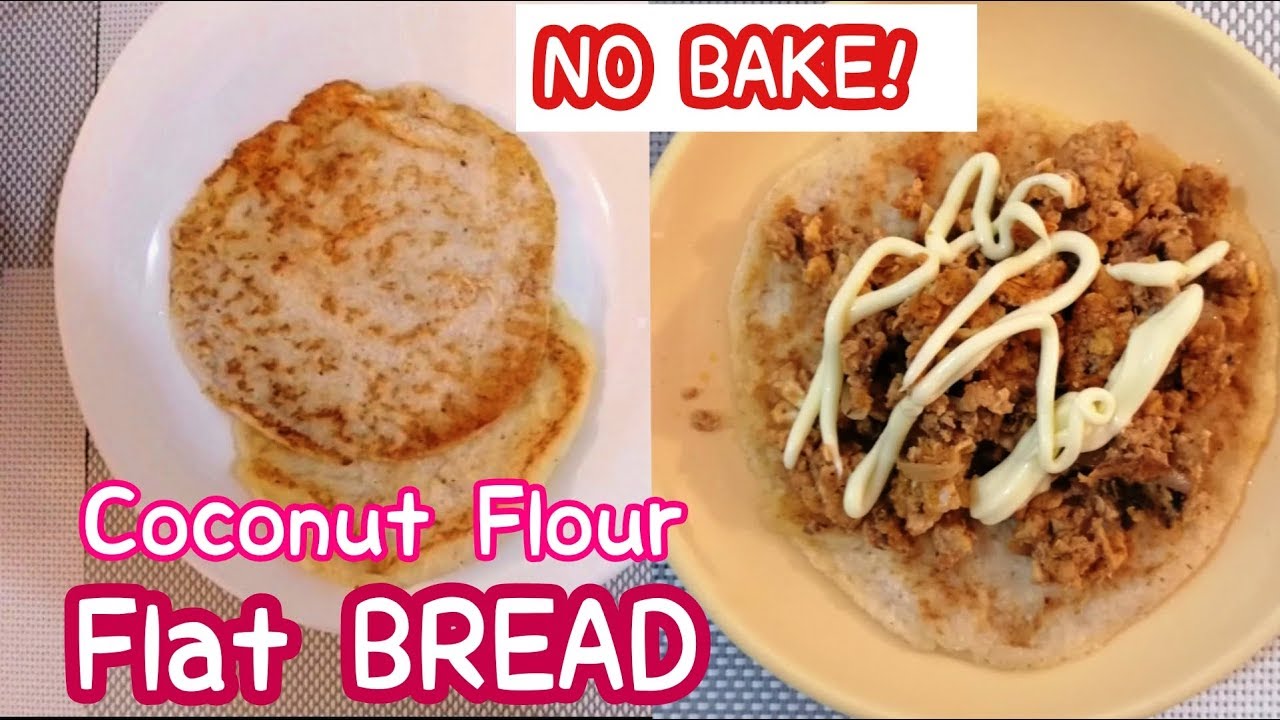 NO BAKE! COCONUT FLOUR FLAT BREAD | KETO LOW CARB BREAD