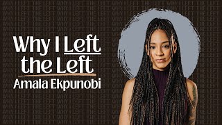 Why I Left the Left - Amala Ekpunobi at Washington University in St. Louis