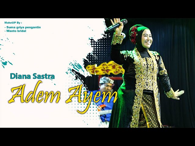 ADEM AYEM - DIANA SASTRA class=