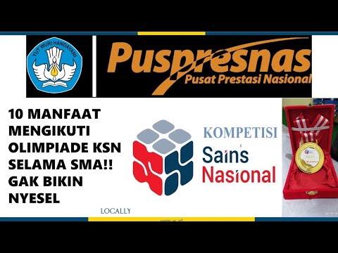 10 Manfaat Mengikuti Olimpiade OSN/KSN Selama SMA