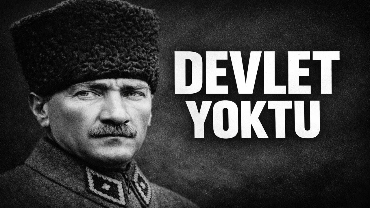 Atatürk Nasıl Başardı? | Ortada Devlet Yokken