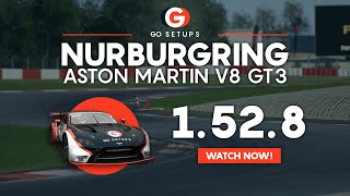 Nurburgring 1.52.8 - Aston Martin V8 GT3 - GO Setups | ACC Acc Aston Martin Nurburgring Setup