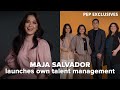 Maja salvador talent manager na rin ngayon  pep exclusives