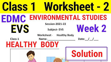 EDMC Worksheet 2 Class 1 EVS class 1st Environmental Studies worksheet 2 with Solution Week 2