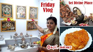 Friday Vlog  | Organizing New Divine Place | Carrot Halwa | Karthikha Channel Friday Vlog