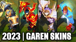 ALL GAREN SKINS SPOTLIGHT 2023 | League of Legends