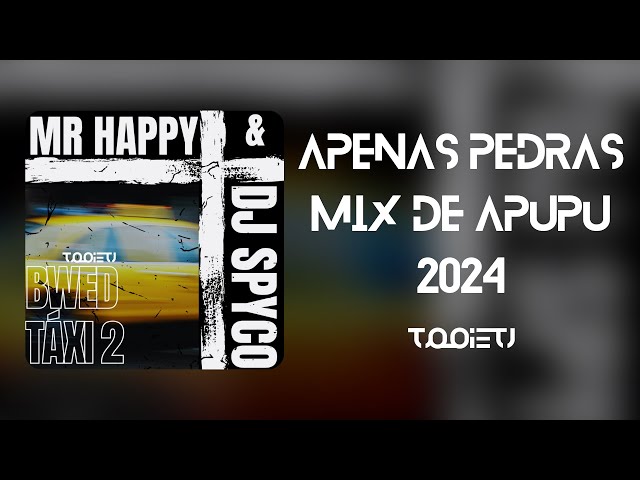 🔥🔞 MIX DE APUPU 2024! | BWED TÁXI 2 (Explícito) | Mr Happy u0026 Dj Spyco | TÃO PICAR DEDO 🔥🔞 class=