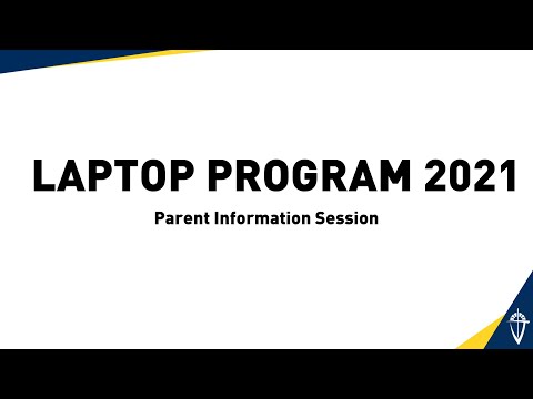 Laptop Program - Parent Information Session