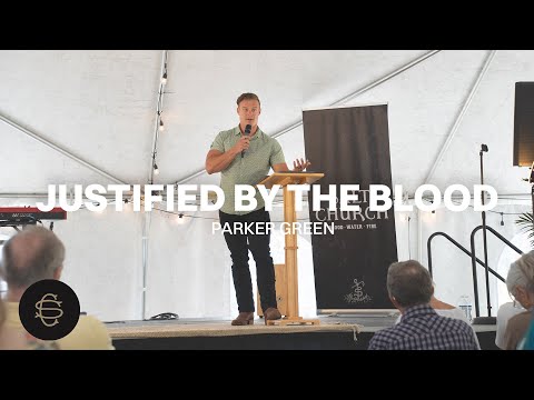 Justified By The Blood - Parker Green