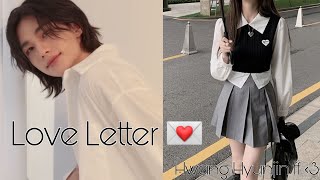 Love Letter 💌 | Hwang Hyunjin ff ♡