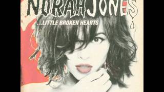 Norah Jones - Little Broken Hearts chords