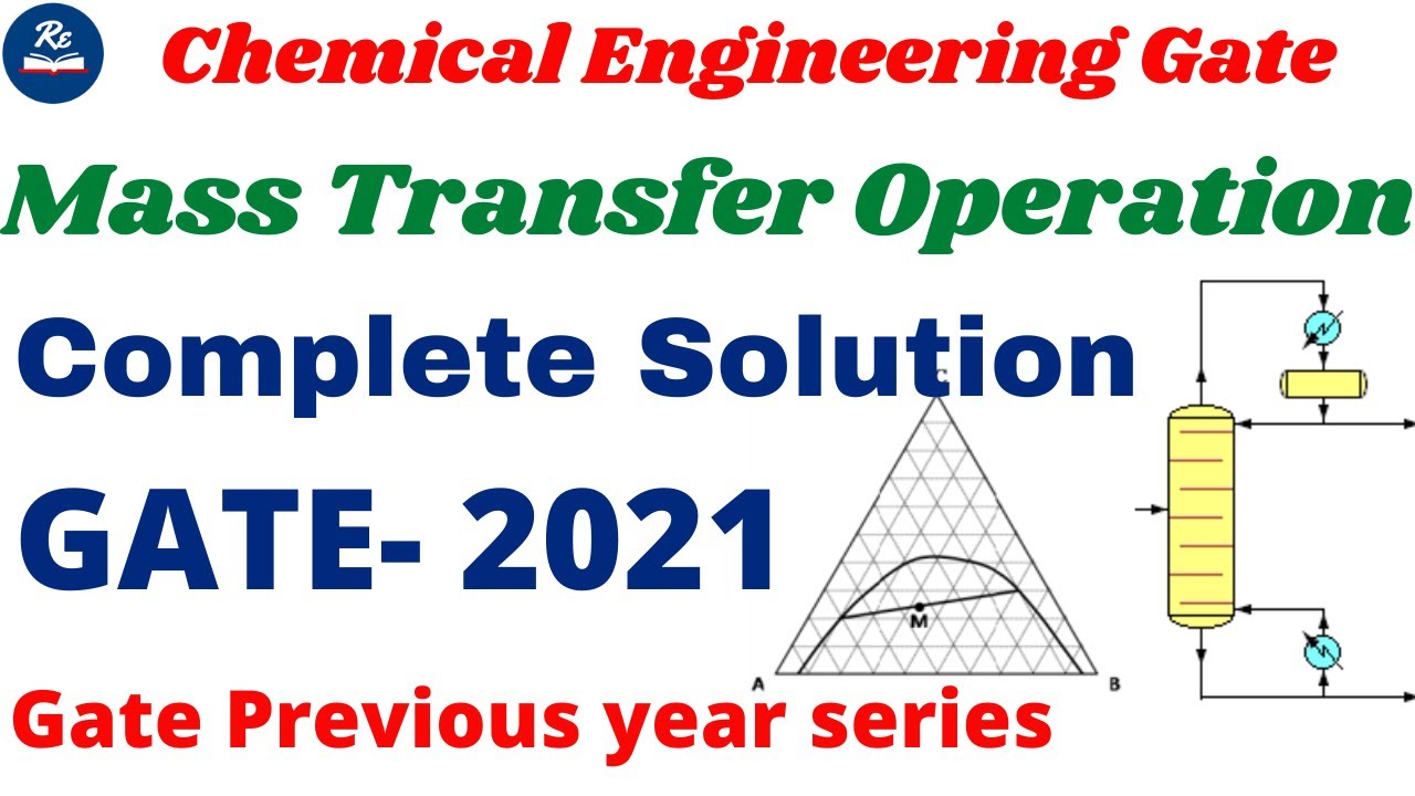 Mass Transfer GATE Previous Year Solution | Chemical Engineering Gate 2021| MTO | Ranjan e Institute