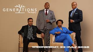 Generations, The Legacy Season 35 | Wednesday, 22 July 2026 | FULL EPISODE