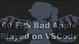 Bad Apple on 60FPS VSCode Terminal | 4K