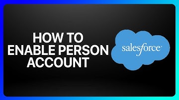how To Enable person Account In Salesforce Tutorial