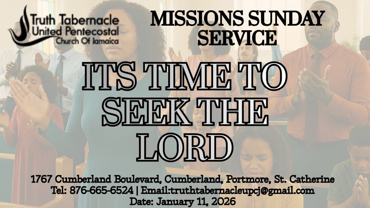 Truth Tabernacle's Missions Sunday Morning Service | January 11, 2026 | 09:00AM
